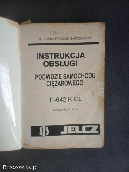 Instrukcja obsługi podwozie samochodu cięzarowego P-642 K.  CL